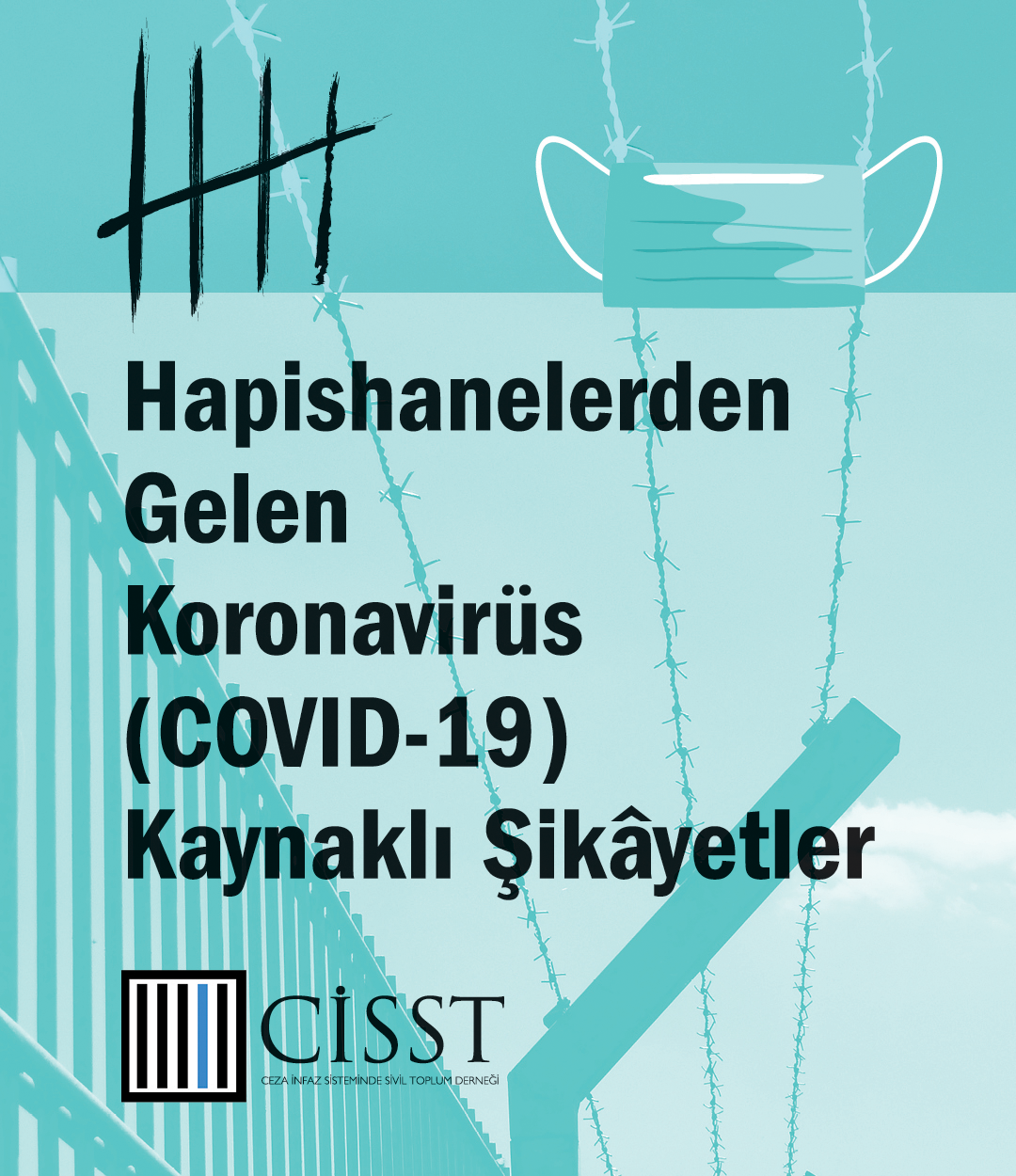 Hapishanelerden Gelen Koronavirüs (COVID-19) Kaynaklı Şikayetler / 01 Ağustos – 31 Ekim