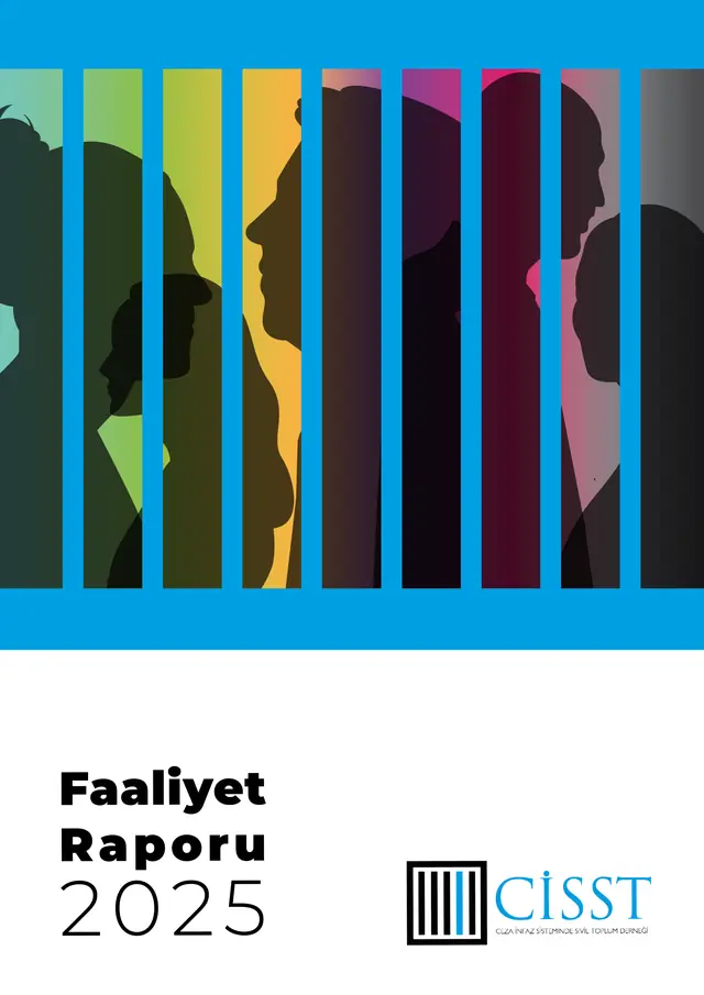 CİSST Faaliyet Raporu 2025 kapağı. Üst yarıda mavi dikey parmaklıkların arkasında, farklı renklerde yandan görünen insan siluetleri yer alıyor. Alt kısımda beyaz zemin üzerinde siyah harflerle "Faaliyet Raporu 2025" yazısı ve CİSST logosu bulunuyor.